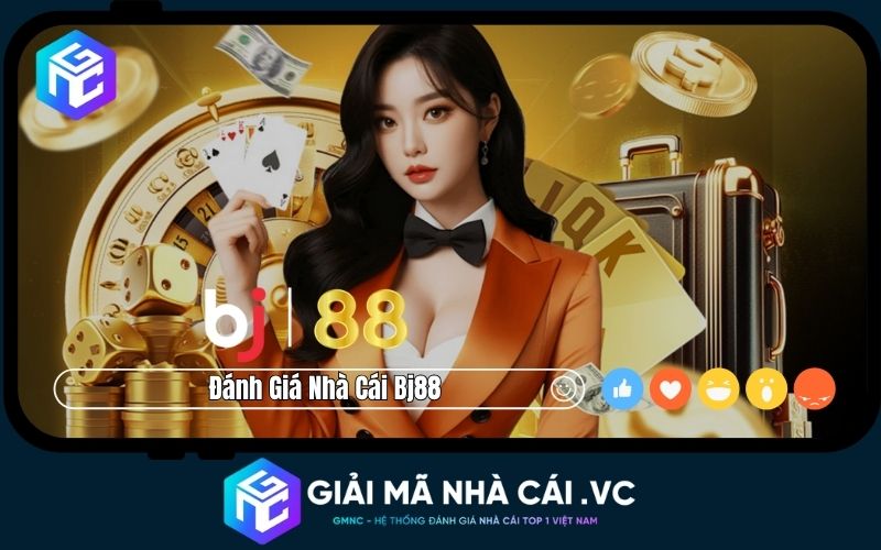 Đánh Giá Nhà Cái BJ88