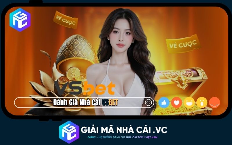 Đánh Giá Nhà Cái VSBET