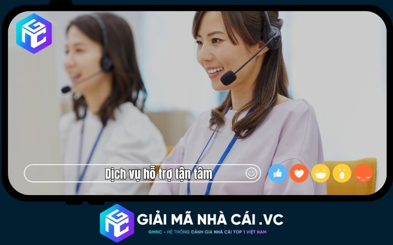 Dịch vụ hỗ trợ khách hàng tận răng