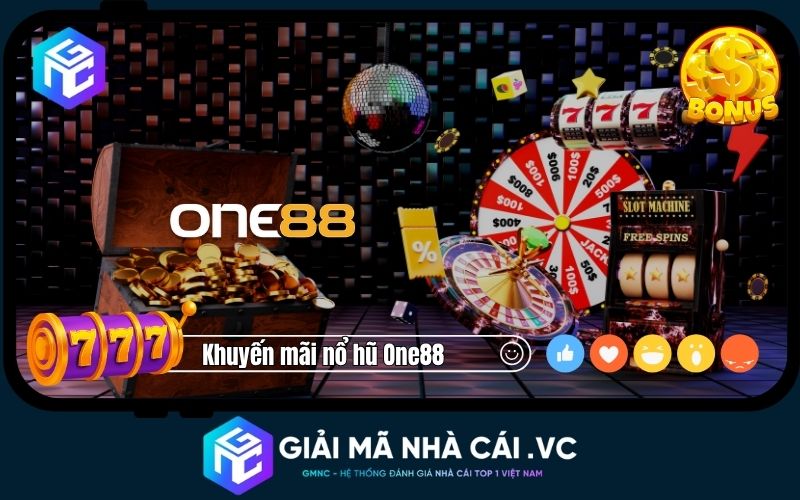 Khuyến Mãi Nổ Hũ One88 – Ưu Đãi Cực Hời Cho Dân Săn Slot Game
