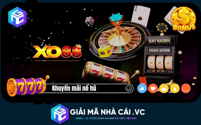 Khuyến Mãi Nổ Hũ XO88 – Bùng Nổ Ưu Đãi, Nhận Thưởng Thật