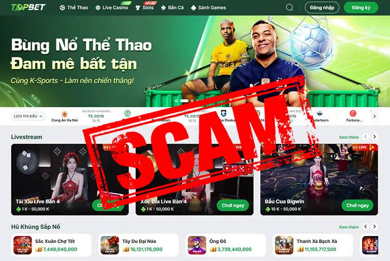 Tại sao dễ phát sinh nghi vấn Topbet lừa đảo