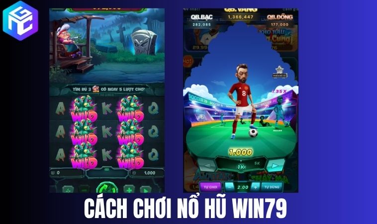 Bí quyết “nổ hũ liền tay” tại Win79