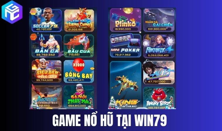 Game nổ hũ Win79 theo mức jackpot