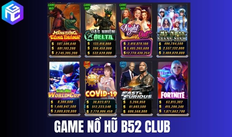 Hệ sinh thái nổ hũ B52 – Kho slot triệu đô