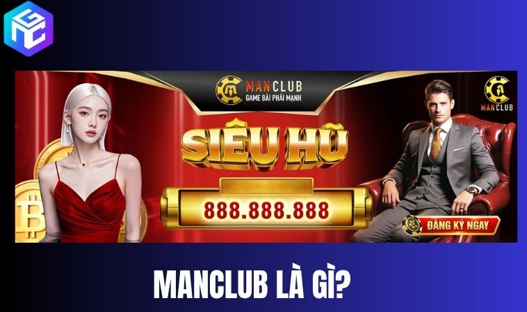 ManClub la gi