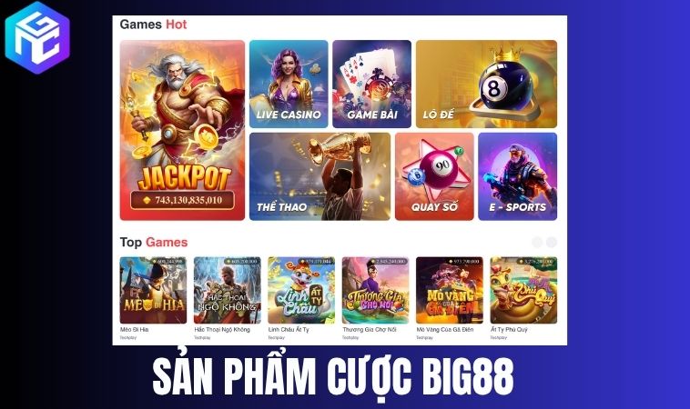 Sự đa dạng trong sản phẩm cá cược