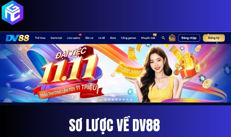 Tổng quan về nhà cái DV88